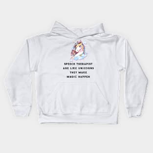 Speech Therapist Are Like Unicorns Speech Therapy Kids Hoodie